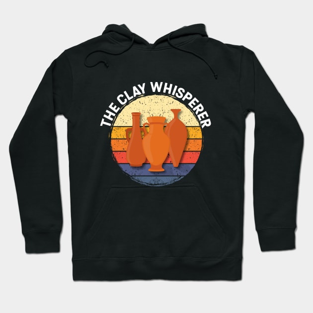 Pottery - The Clay Whisperer Hoodie by Kudostees